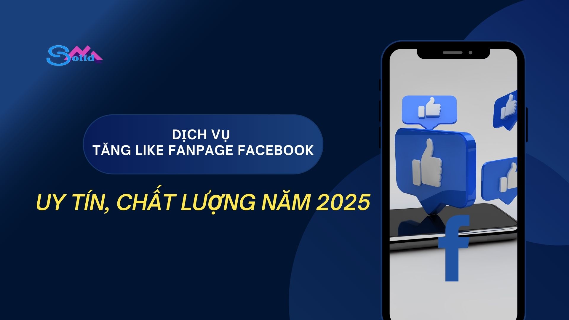 Dịch vụ tăng like fanpage facebook uy tín, chất lượng năm 2025